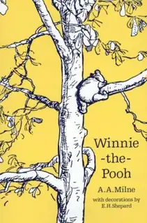 Die Verzauberung der Unschuld: Die widerspenstige Welt von Winnie-the-Pooh