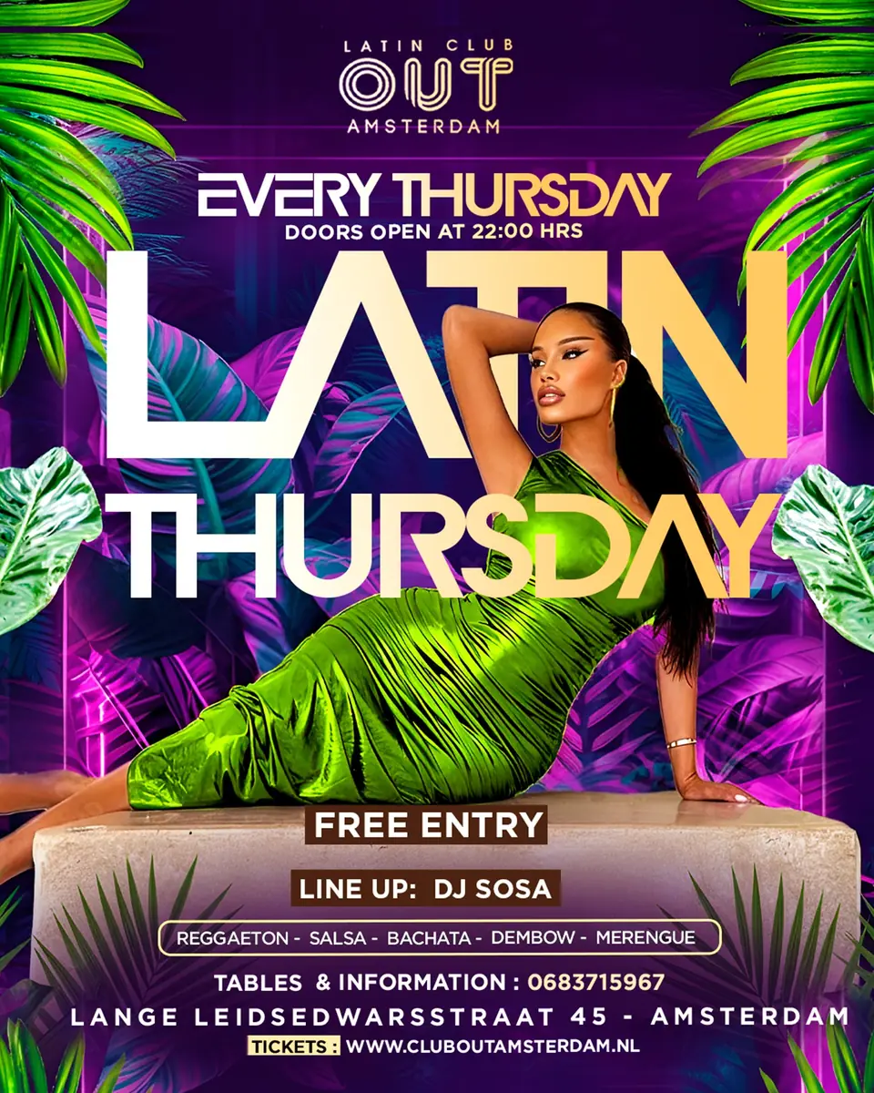 Latin Thursday — Out, Amsterdam
