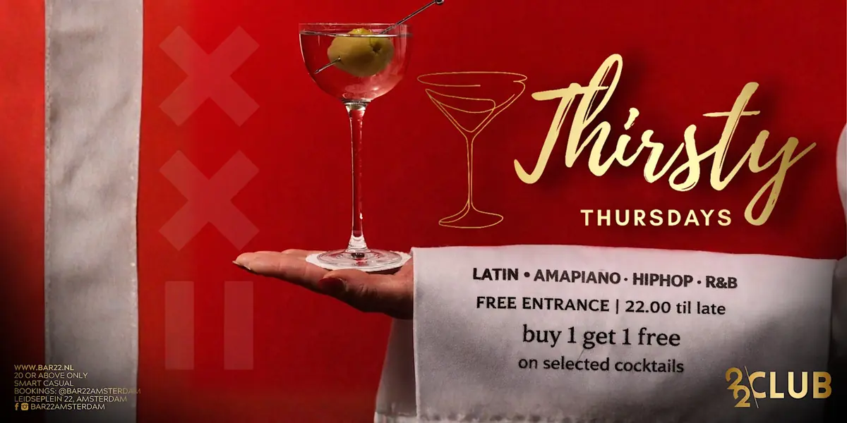 Thirsty Thursdays — Twenty Two, Amsterdam