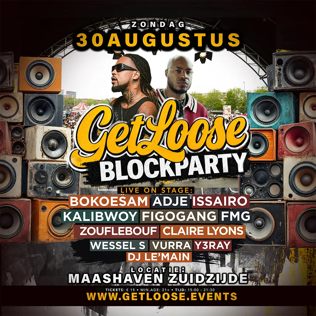 Get Loose Blockparty — Maassilo, Rotterdam