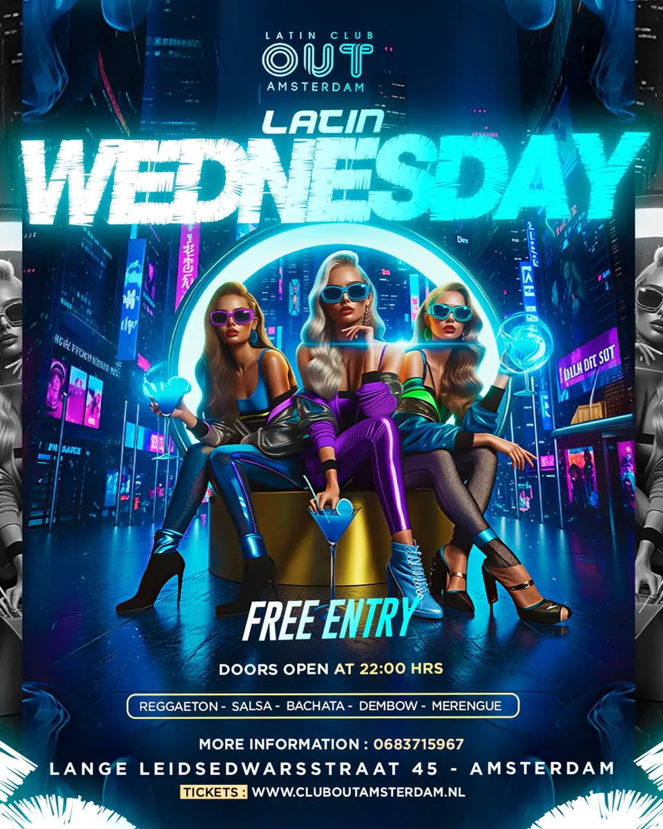 Latin Wednesday — Out, Amsterdam