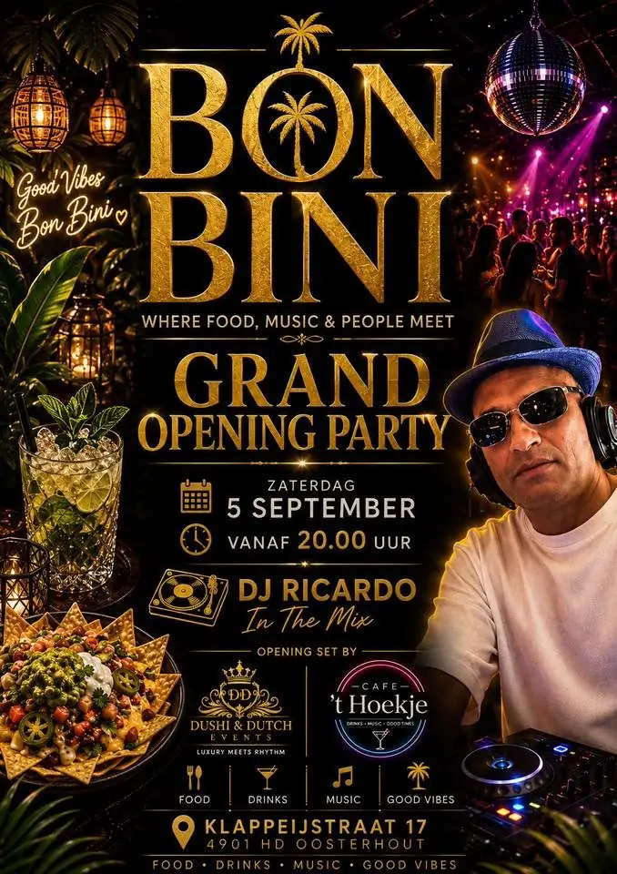 Bon Bini · Grand Opening Party — 't Hoekje, Oosterhout