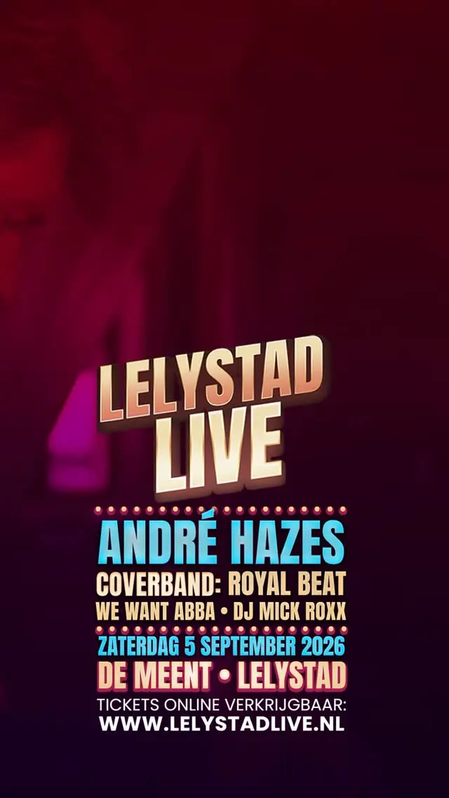 Lelystad Live β De Meent, Lelystad
