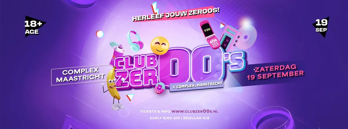Club Zer00s — Complex, Maastricht