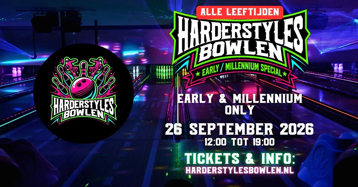 Harder Styles Bowlen — Bowling Alphen, Alphen aan den Rijn