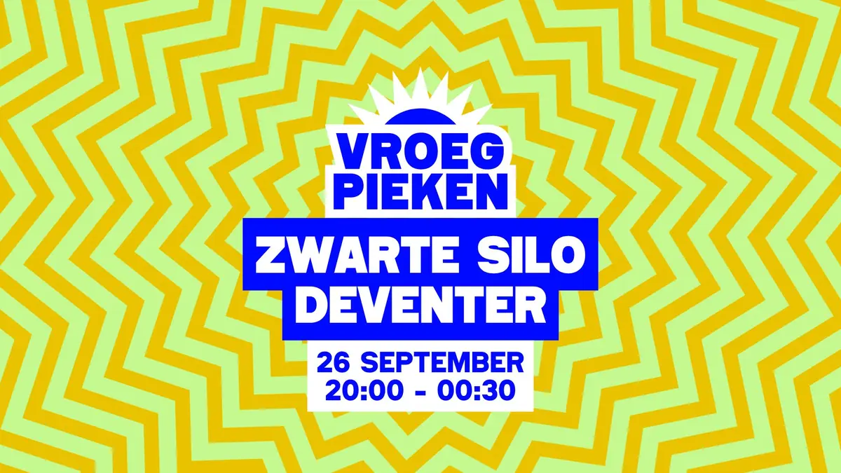 Vroeg Pieken · Deventer — De Zwarte Silo, Deventer