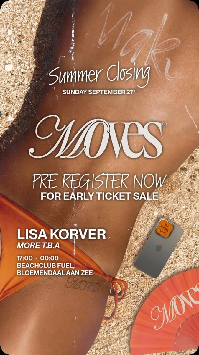 Moves · Summer Closing — Fuel, Bloemendaal aan zee