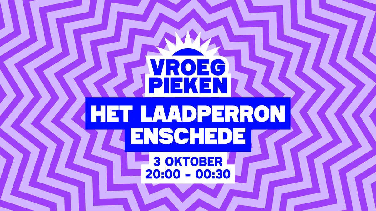 Vroeg Pieken — Het Laadperron, Enschede