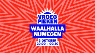 Vroeg Pieken · Nijmegen