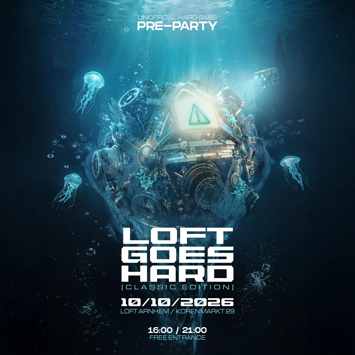 Loft Goes Hard · Inoffizielle Hard Bass Pre-Party — Loft, Arnheim