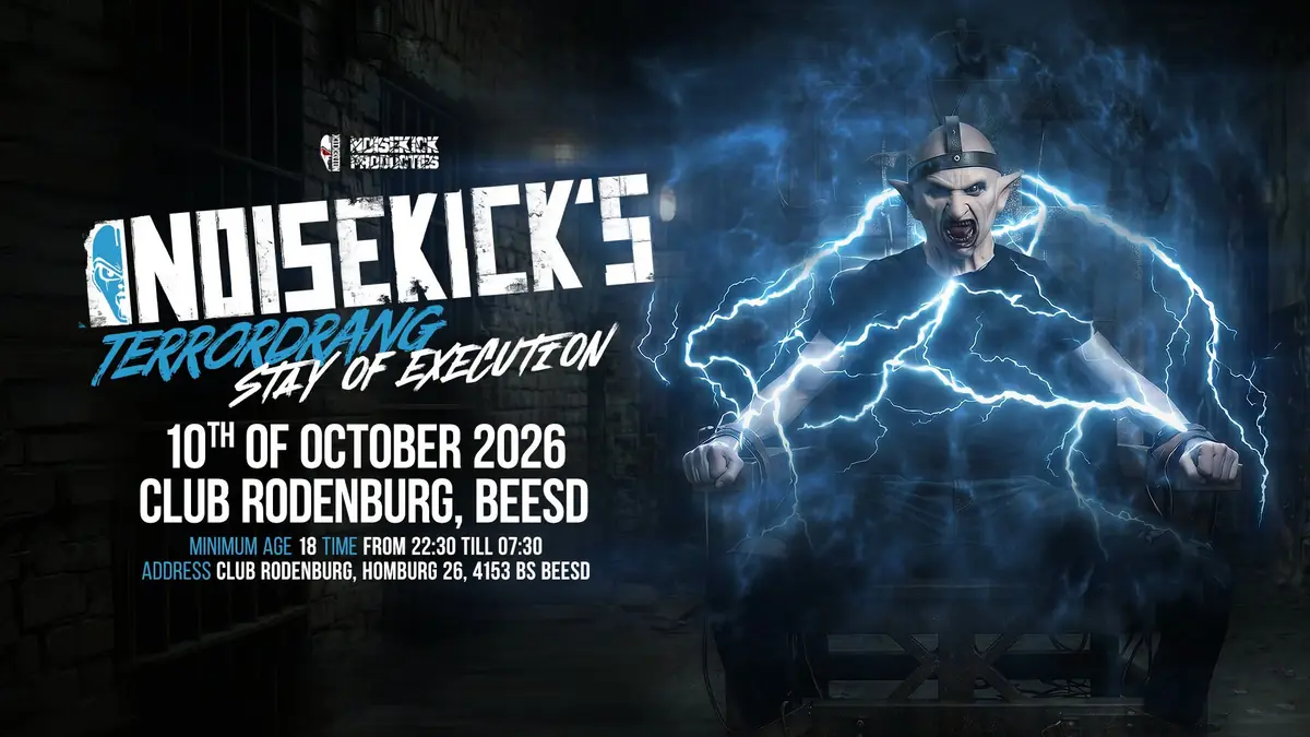 Noisekick's Terrordrang · Stay Of Execution — Rodenburg, Beesd