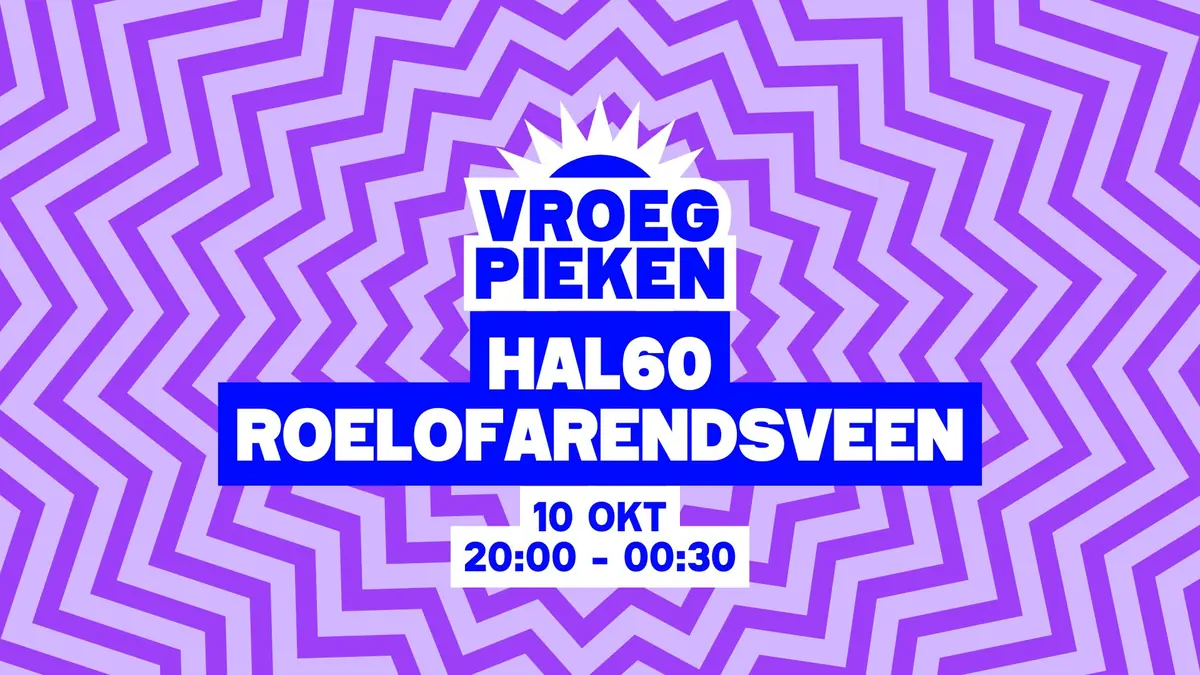 Vroeg Pieken · Roelofarendsveen — Hal60, Roelofarendsveen