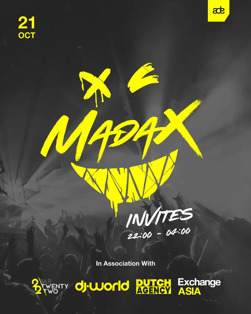 Madax Invites — Twenty Two, Amsterdam