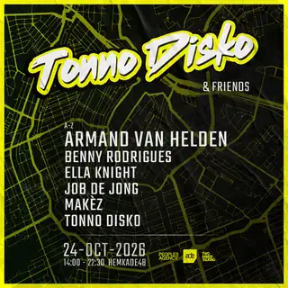 Tonno Disko & Friends · Armand van Helden