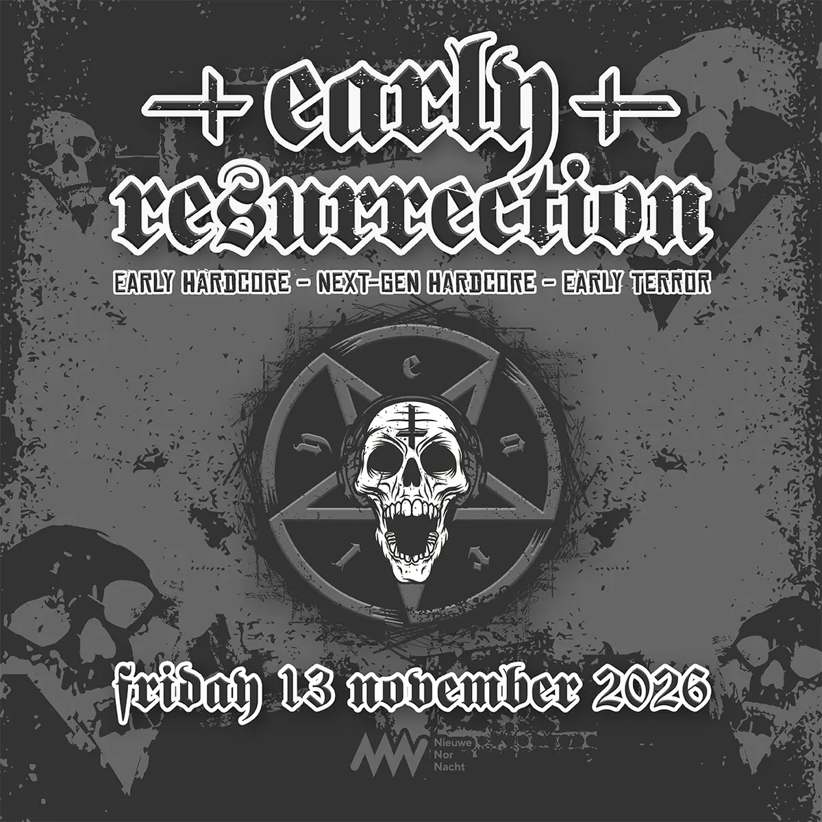 Early Resurrection β Poppodium Nieuwe Nor, Heerlen