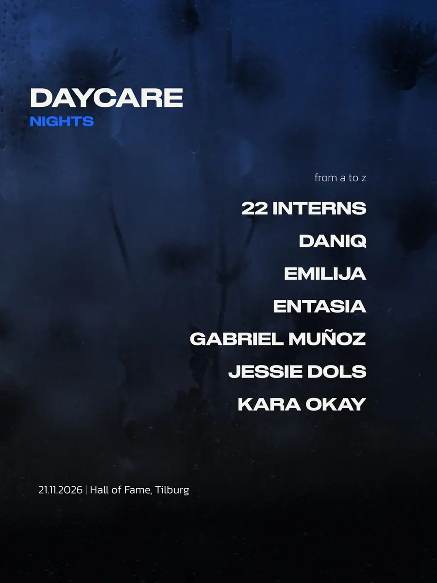 DAYCARE NIGHTS — Hall of Fame, Tilburg