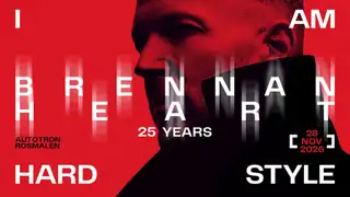 I Am Hardstyle · 25 Years Brennan Heart