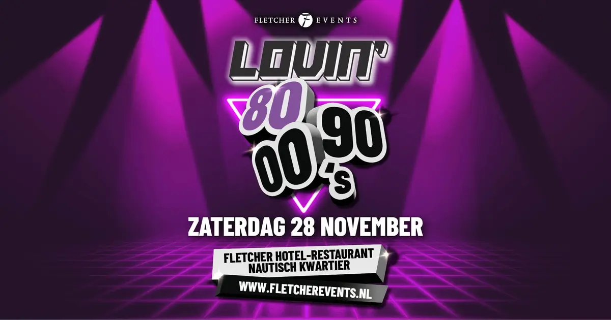 Lovin' 80,90,00's — Nautisch Kwartier, Huizen