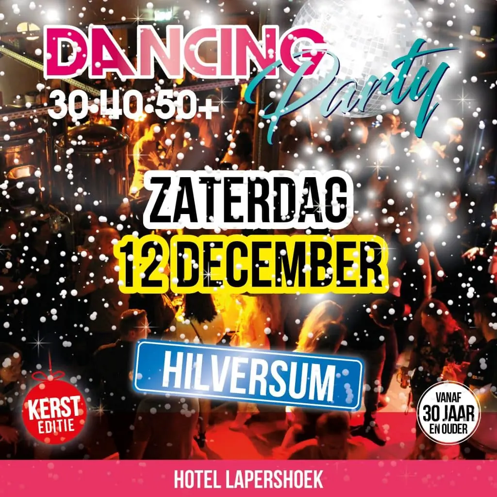 30·40·50+ Dancing Party — Amrâth Hotel, Hilversum
