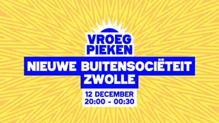 Vroeg Pieken · Zwolle