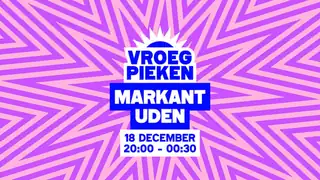 Vroeg Pieken · Uden