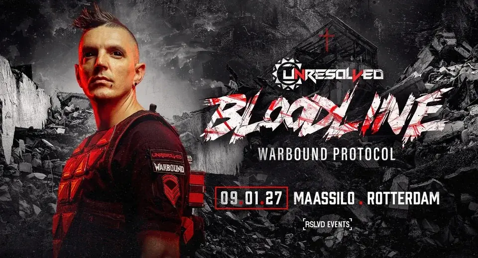 UNRESOLVED PRESENTS · BLOODLINE · WARBOUND PROTOCOL — Maassilo, Rotterdam