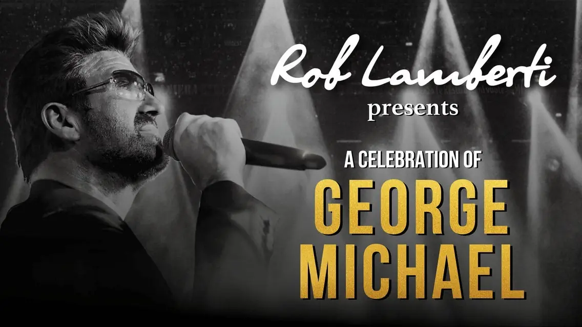 Rob Lamberti präsentiert A Celebration of George Michael — Muziekgebouw Eindhoven, Eindhoven