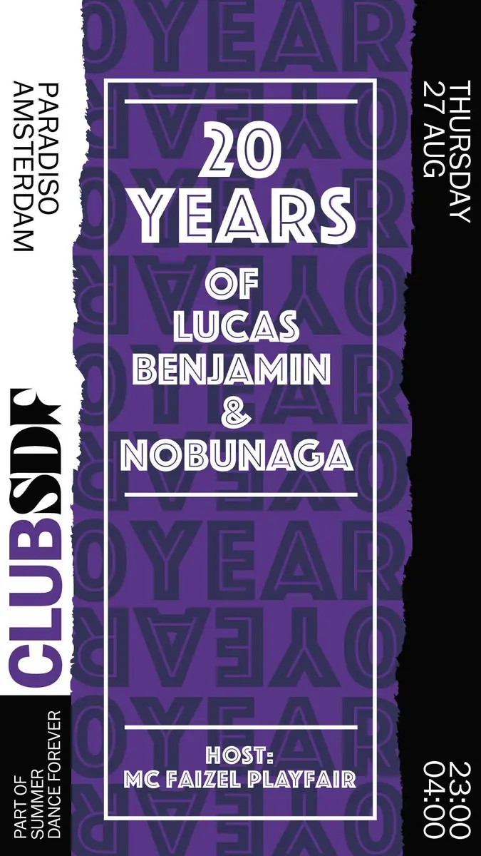 20 years of Lucas Benjamin & Nobunaga — Paradiso, Amsterdam