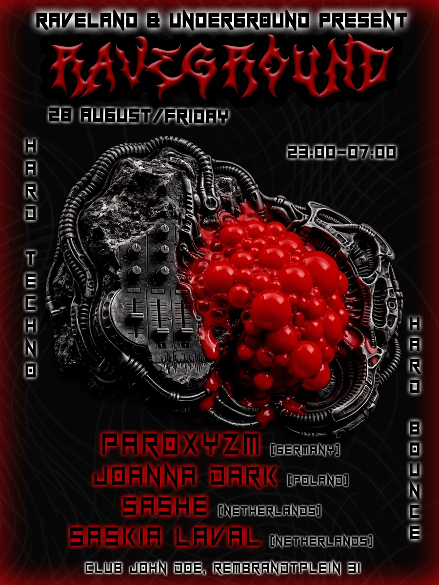 RAVEGROUND - Hard Techno & Hard Bounce — John Doe, Amsterdam
