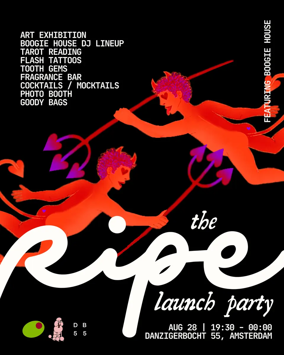 RIPE: ART EXHIBITION & LAUNCH PARTY - with CLBHUIS & Boogie House — Db55, Amsterdam