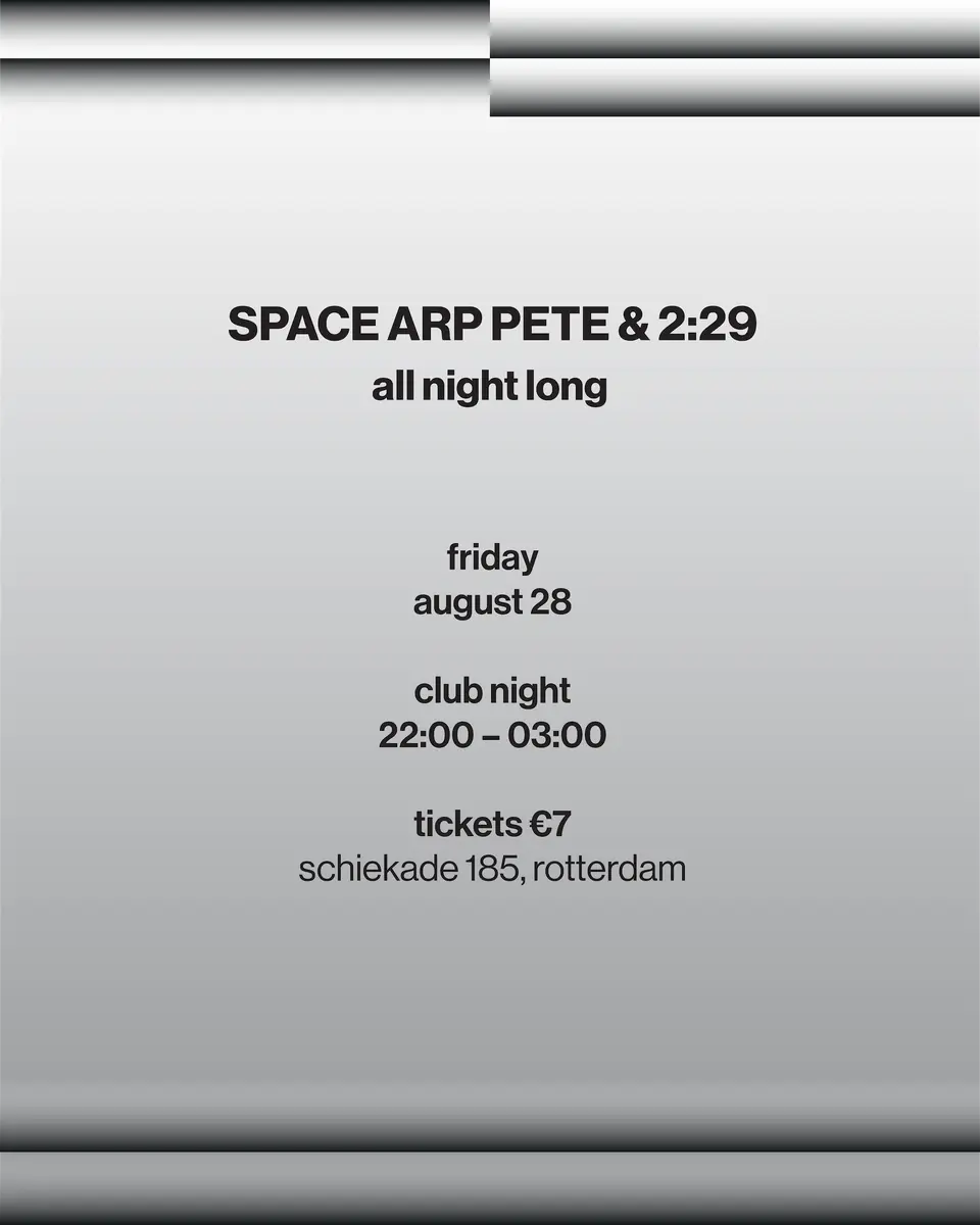Space Arp Pete & Two-TwentyNine — Time is the new space, Rotterdam
