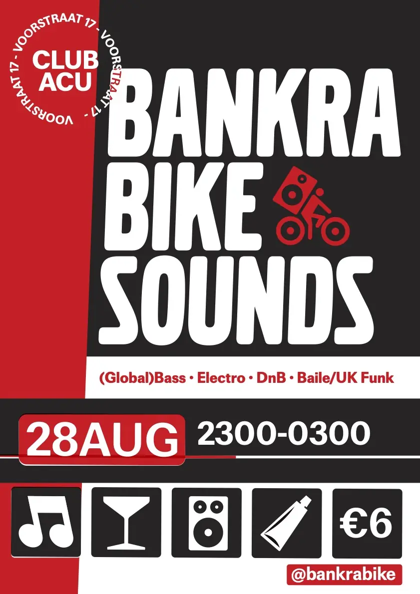 Bankra Bike Sounds — Acu, Utrecht