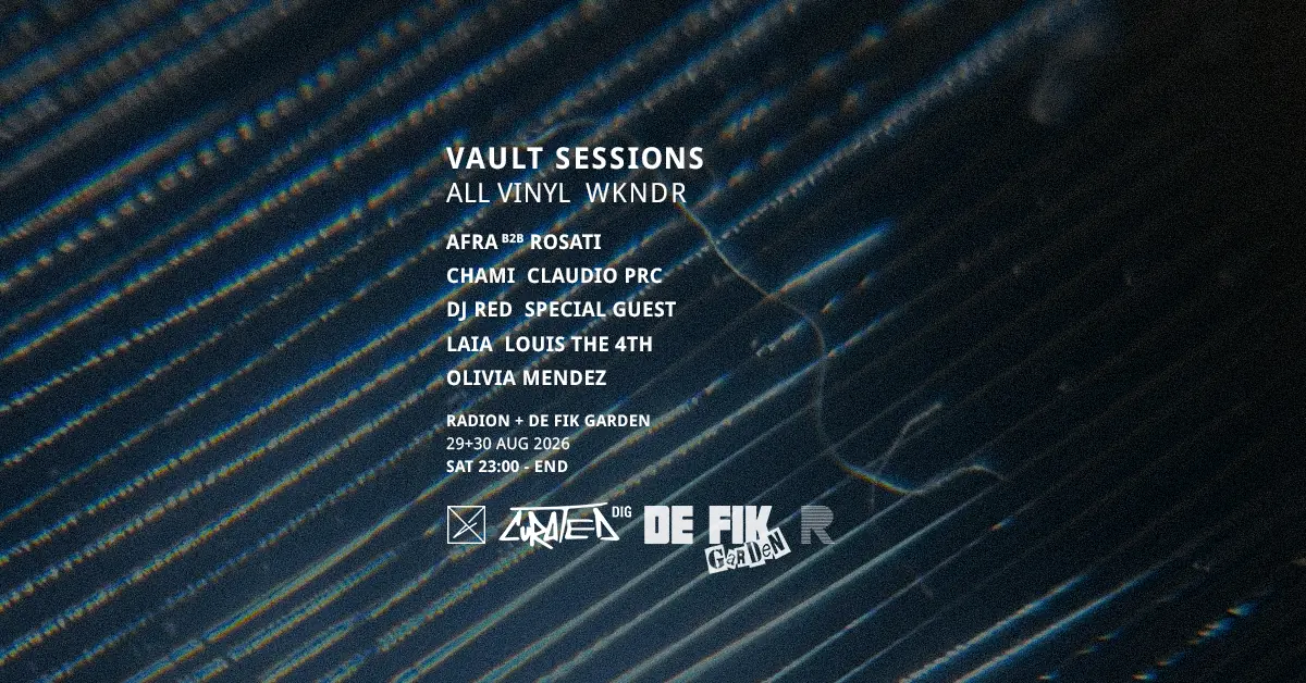 Vault Sessions All Vinyl WKNDR | Afterhours | De Fik Garden — De Fik Garden, Amsterdam