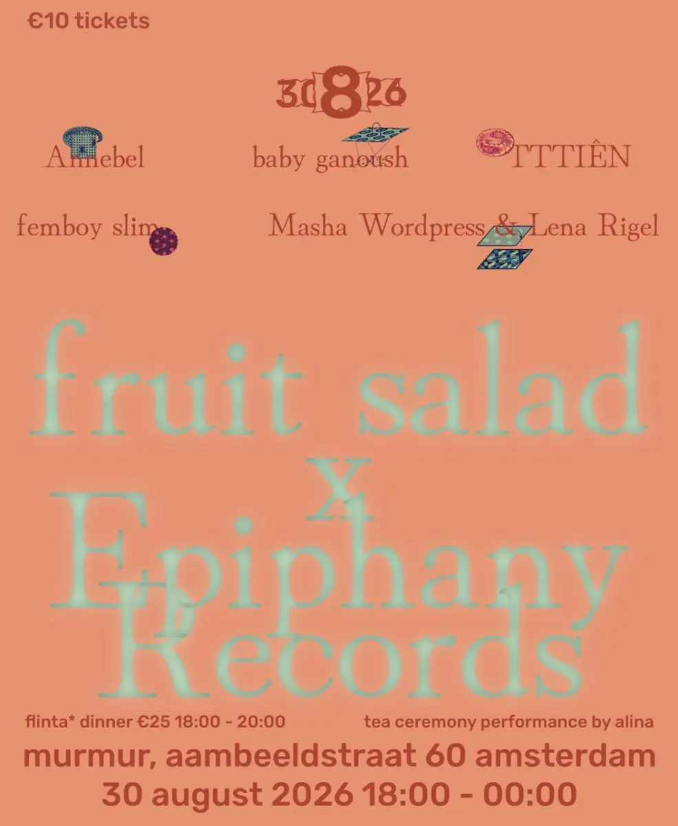 fruit salad x Epiphany Records — murmur, Amsterdam