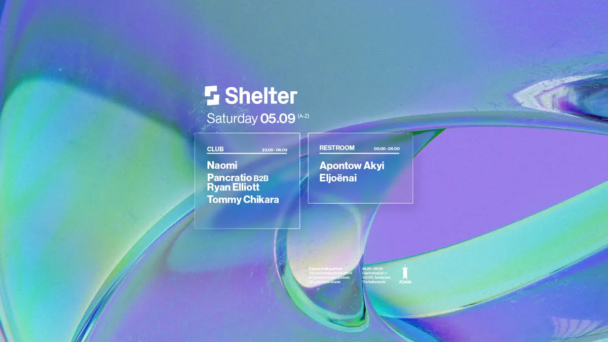 Ryan Elliott b2b Pancratio, Naomi — Shelter Amsterdam, Amsterdam