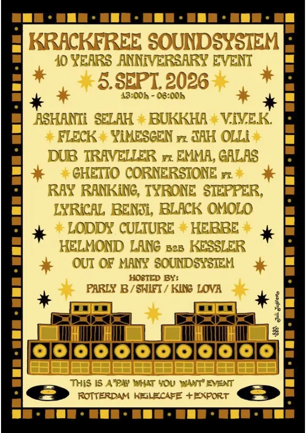Krackfree Soundsystem 10 Years Anniversary Event - Rotterdam — Keilecafe, Rotterdam