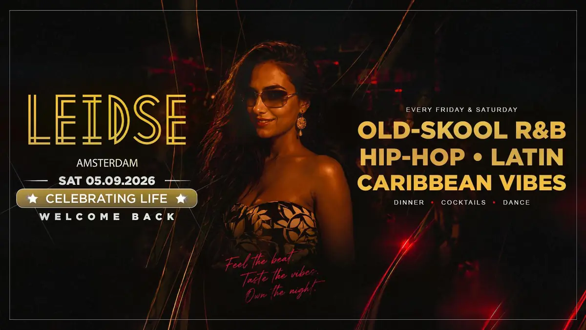 Celebrating Life - Welcome Back — Club Leidse, Amsterdam