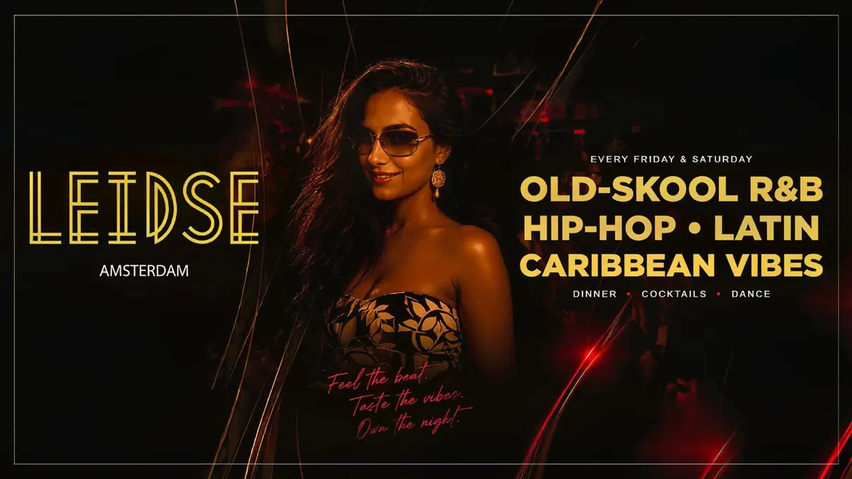 LEIDSE AMSTERDAM: Old School R&B • Hip Hop • Latin • Caribbean vibes — Club Leidse, Amsterdam