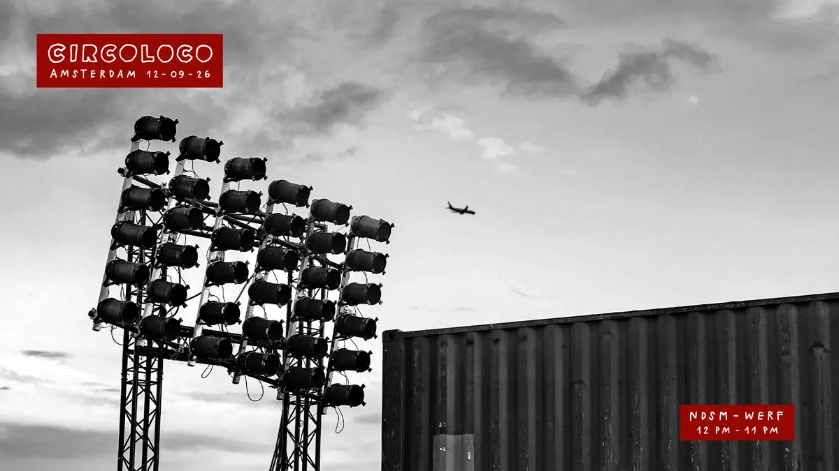 Circoloco Amsterdam — Ndsm, Amsterdam