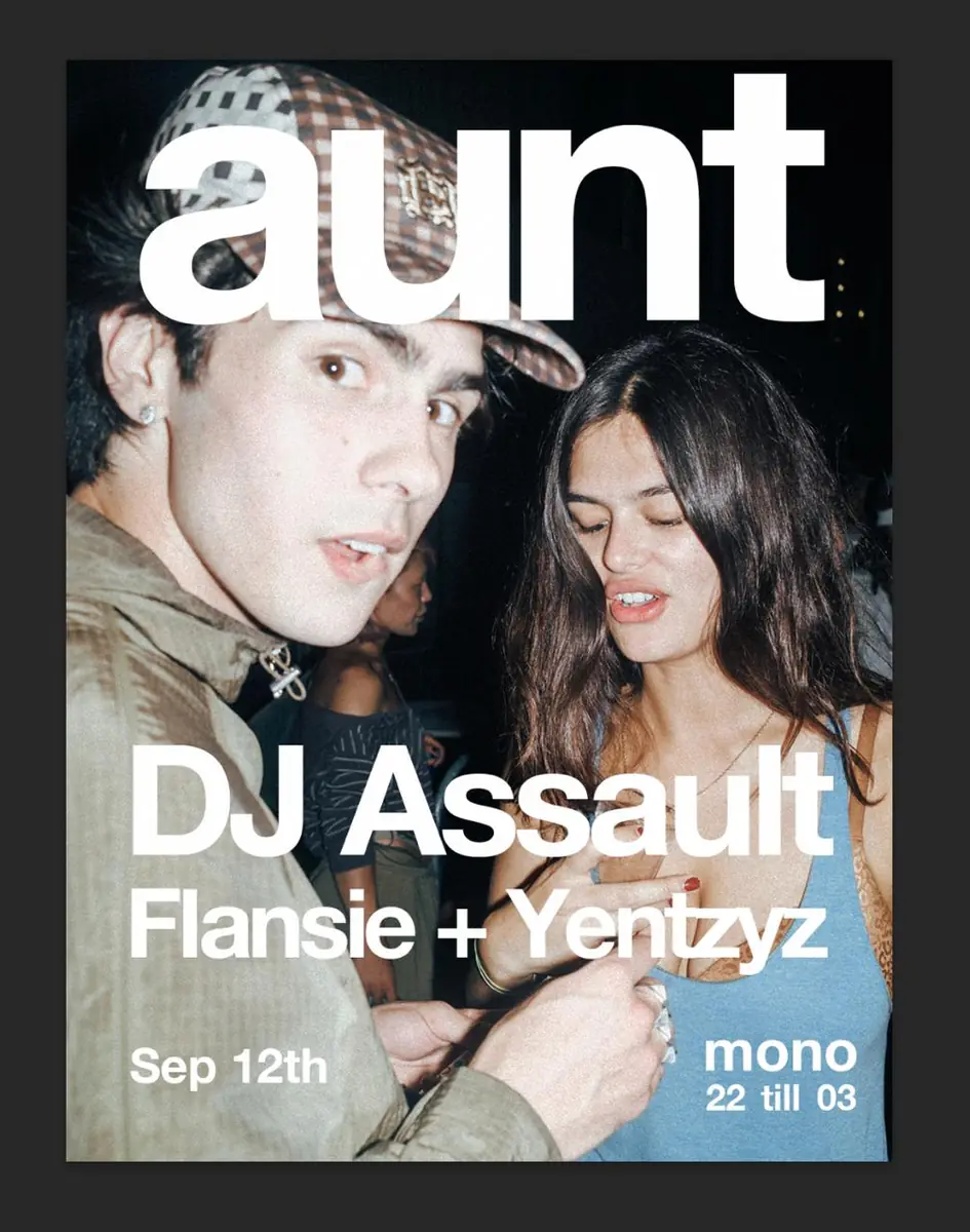 AUNT // DJ Assault, Flansie & Yentzyz — Mono, Rotterdam