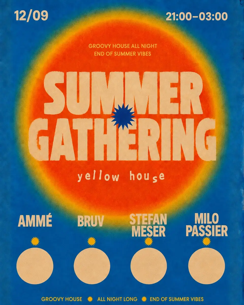 Summer Gathering with Ammé, Milo Passier, Stefan Meser, Bruv — Yellow House, Amsterdam