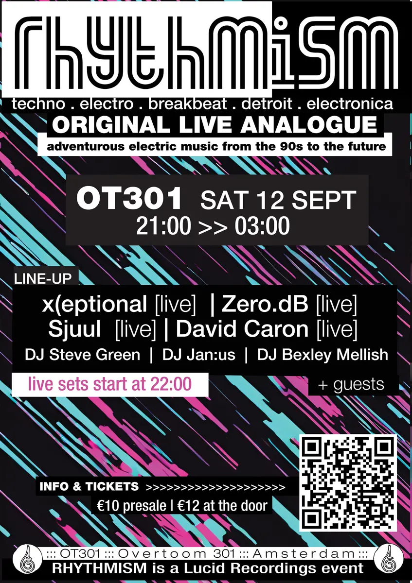 Rhythmism — OT301, Amsterdam