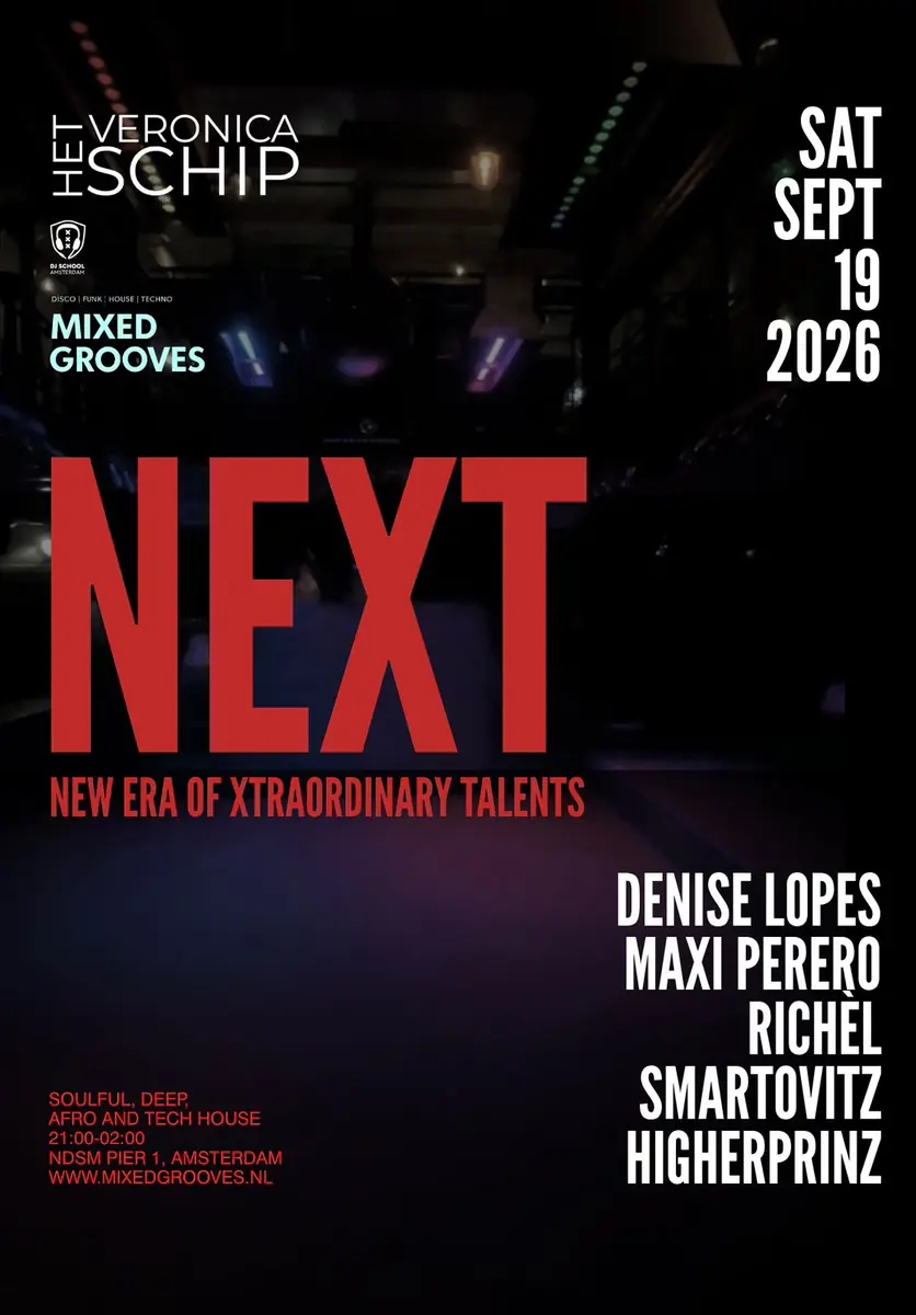 NEXT - New Era of Xtraordinary Talents — Het Veronica Schip, Amsterdam