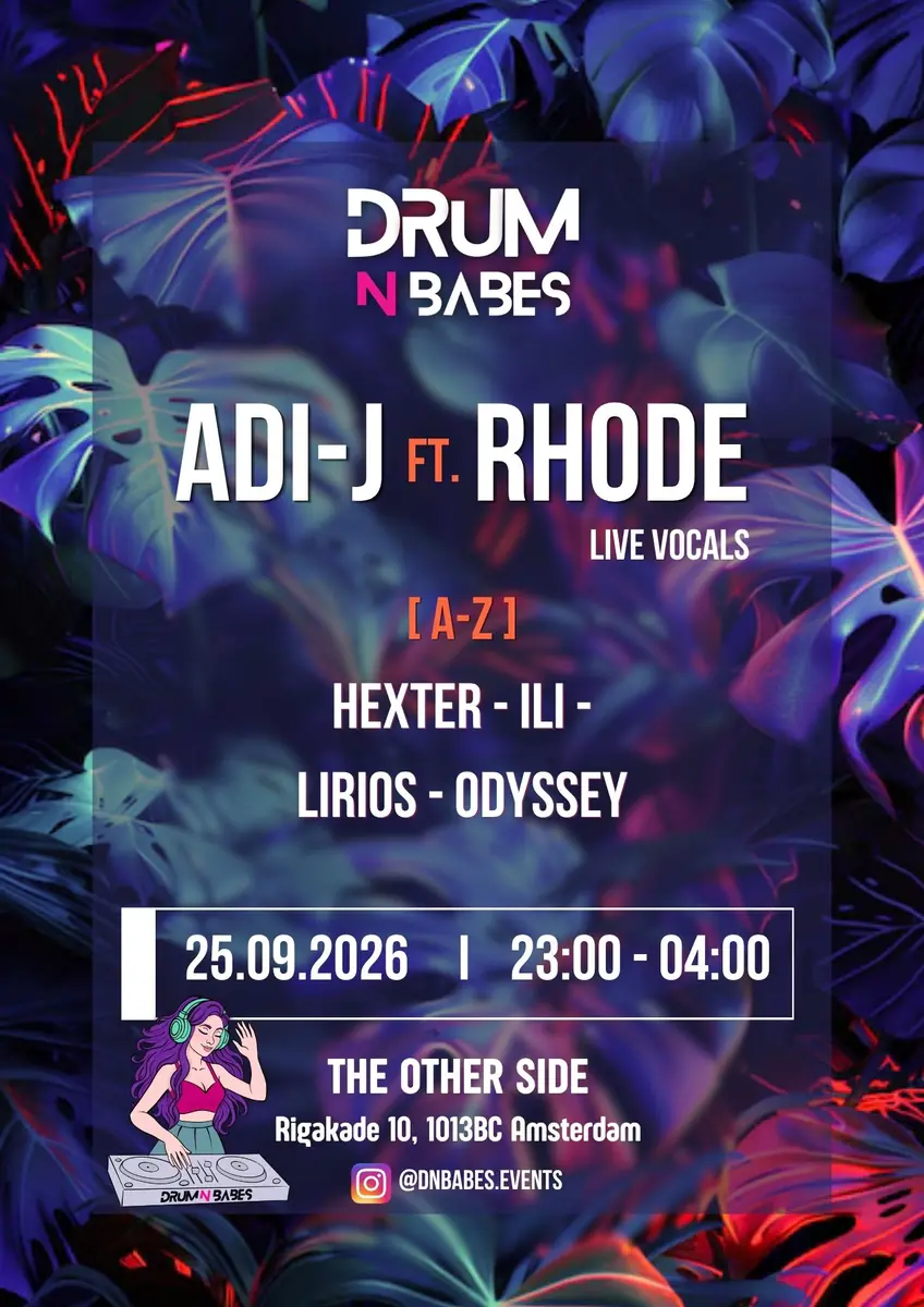 Drum 'n Babes Amsterdam with Adi-J ft. Rhode, Hexter, Ili, Lirios and Odyssey — THE OTHER SIDE, Amsterdam
