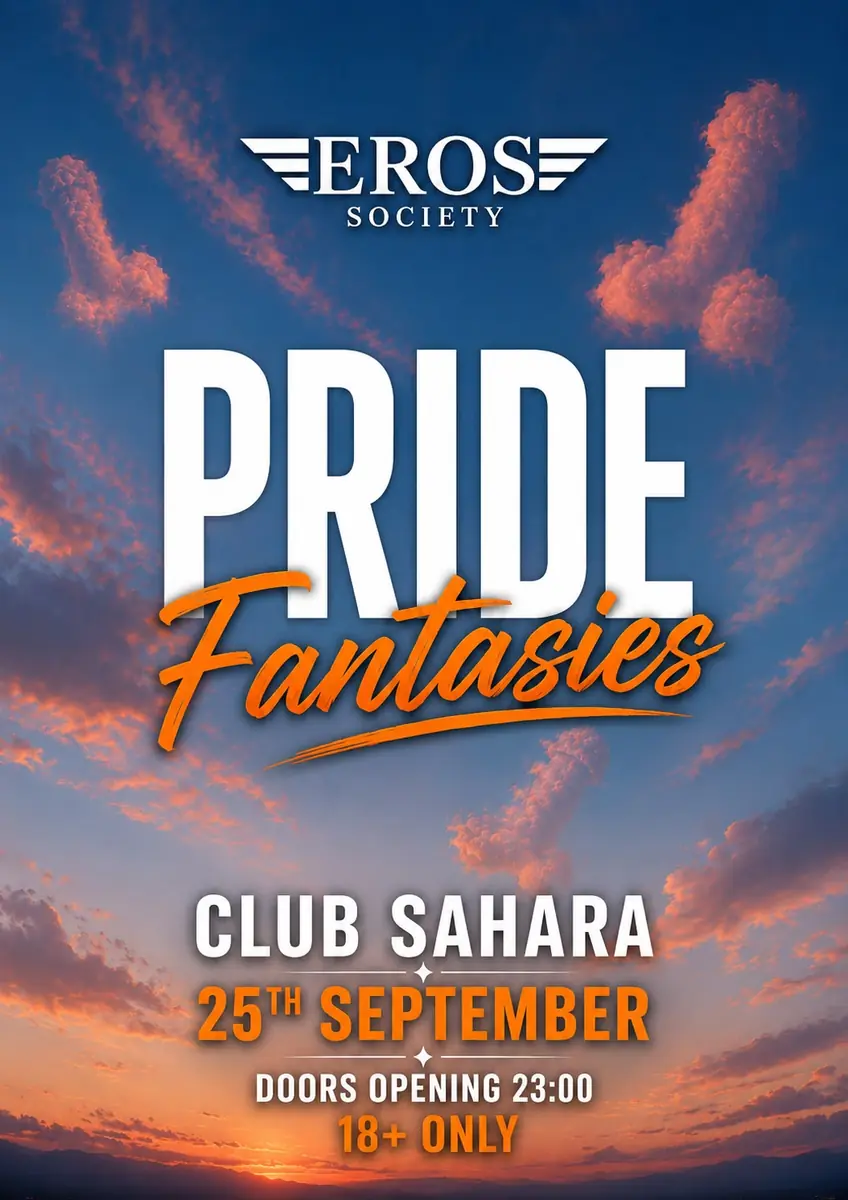 Eros Society - Pride Fantasies — Sahara, Rotterdam