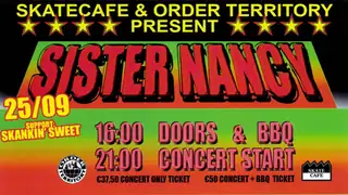 Skatecafe & ORDER TERRITORY PRESENT: SISTER NANCY
