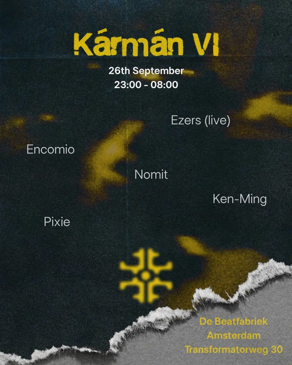 Kármán VI - Community event — De Beatfabriek, Amsterdam