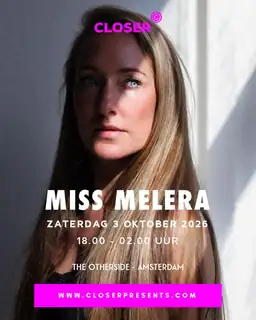 Closer presents Miss Melera Mitch de Klein Thysma
