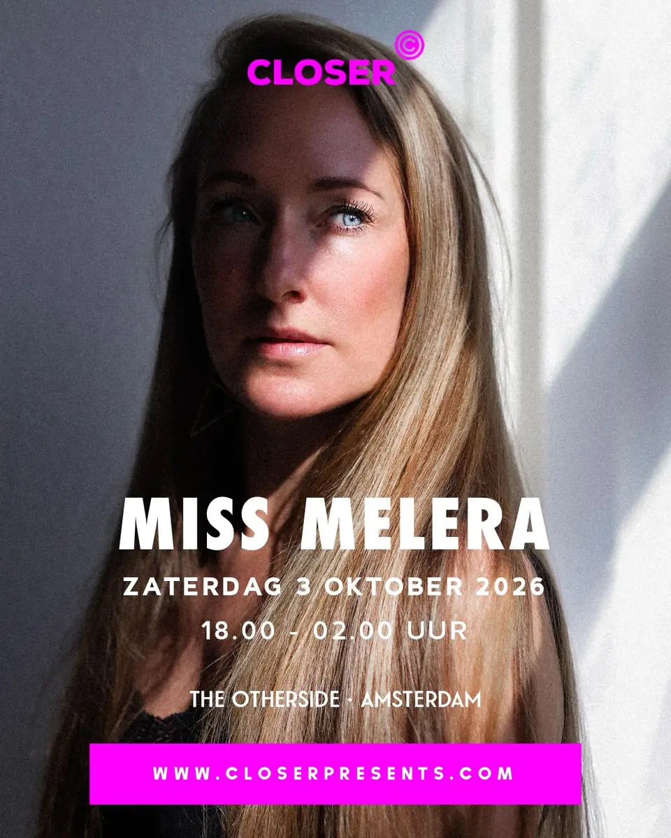 Closer präsentiert Miss Melera Mitch de Klein Thysma — THE OTHER SIDE, Amsterdam