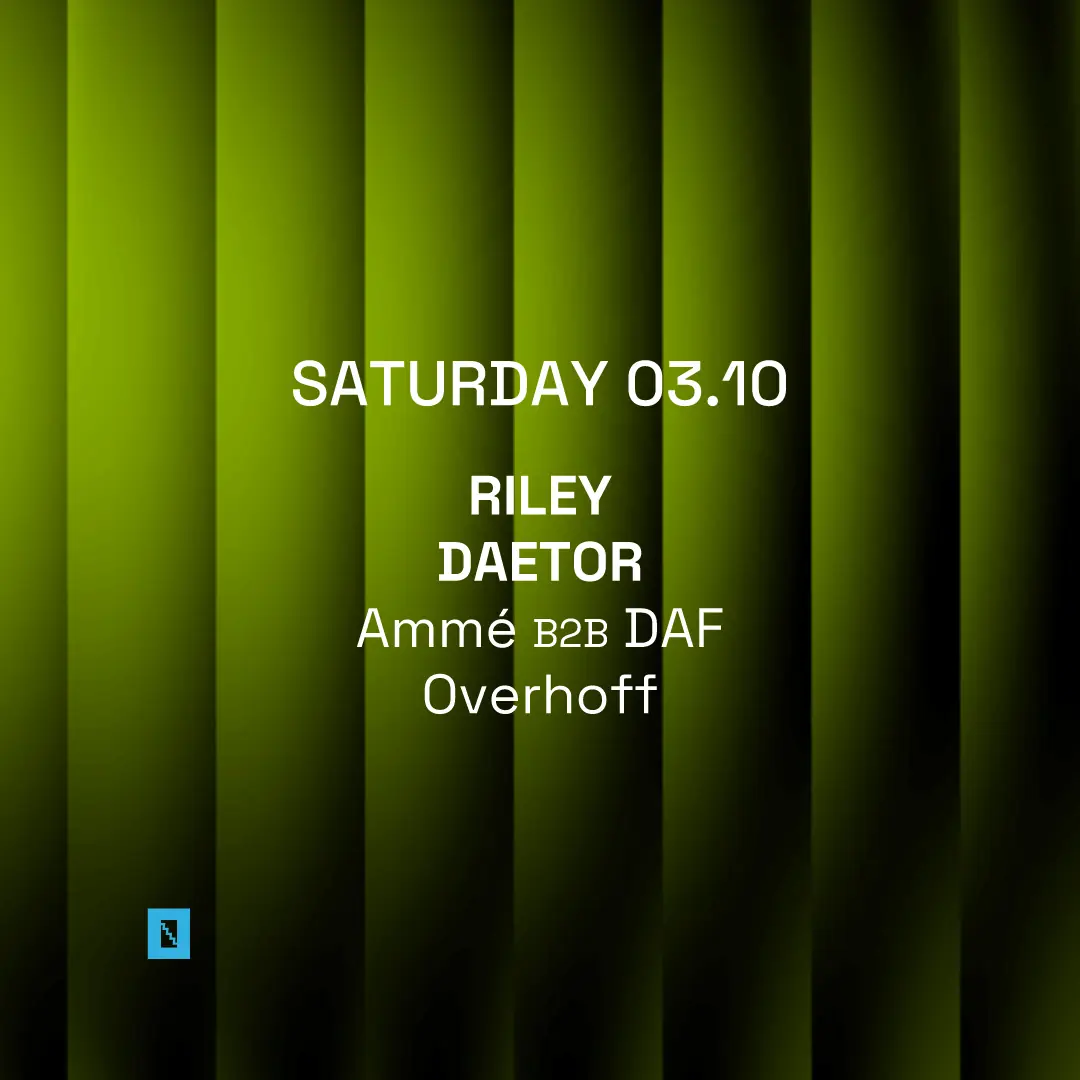 Toffler presents RILEY, DAETOR — Toffler, Rotterdam